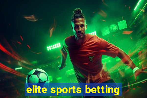 elite sports betting