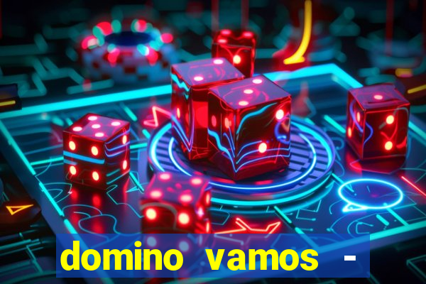 domino vamos - crash & póker