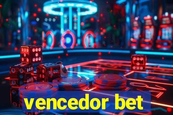 vencedor bet