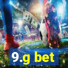 9.g bet