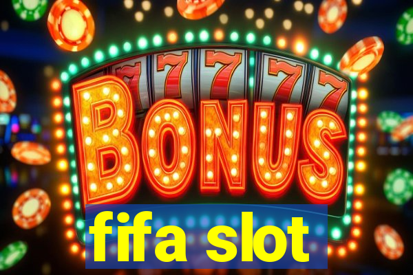 fifa slot