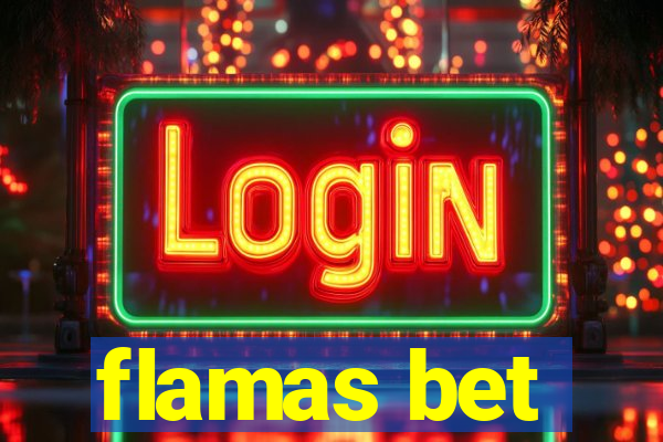 flamas bet