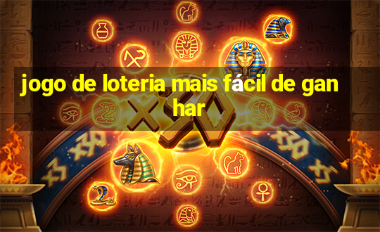 jogo de loteria mais fácil de ganhar