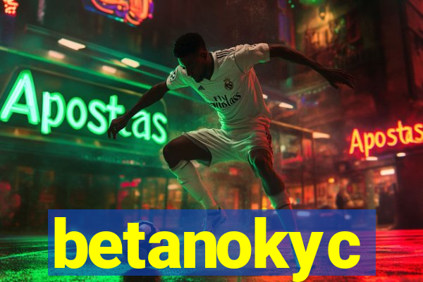 betanokyc