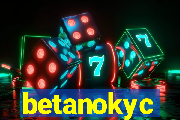 betanokyc