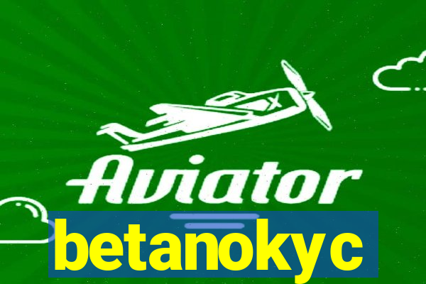 betanokyc