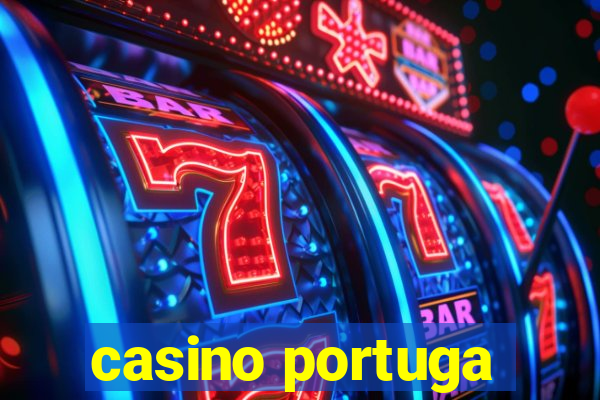 casino portuga