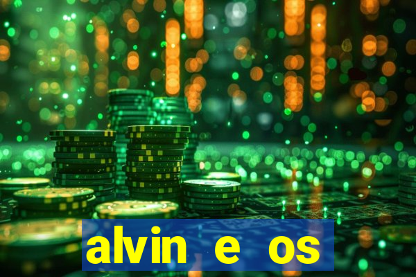 alvin e os esquilos redecanais