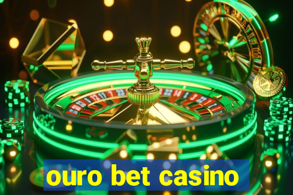 ouro bet casino