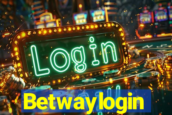 Betwaylogin