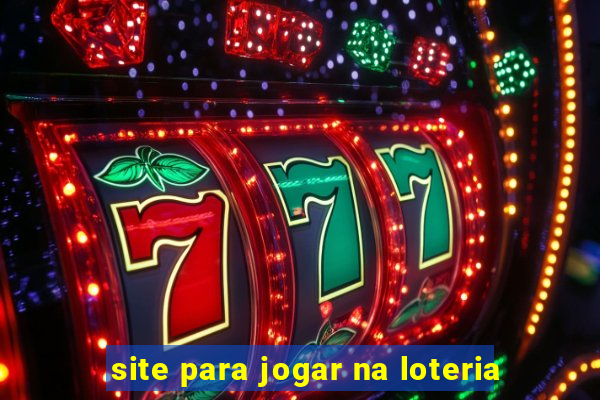 site para jogar na loteria