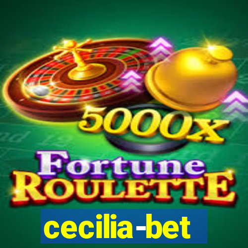 cecilia-bet