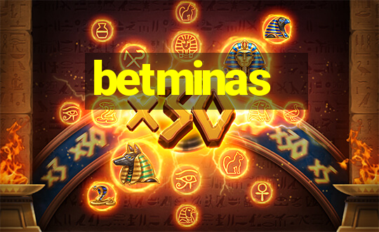 betminas