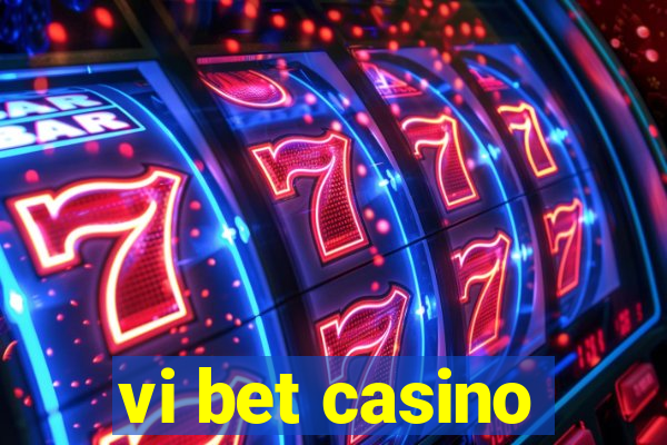 vi bet casino