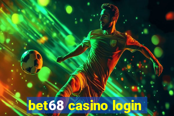 bet68 casino login