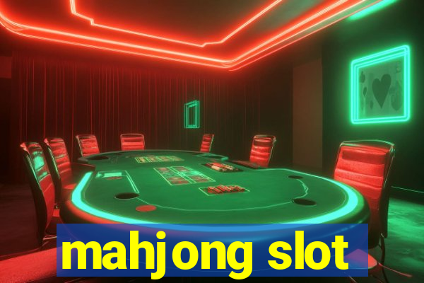 mahjong slot