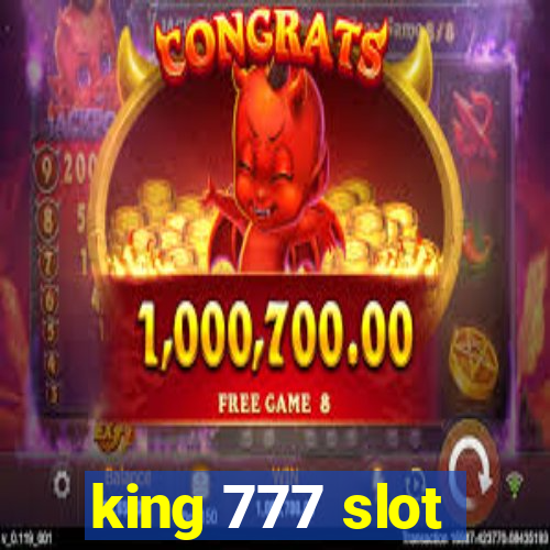 king 777 slot