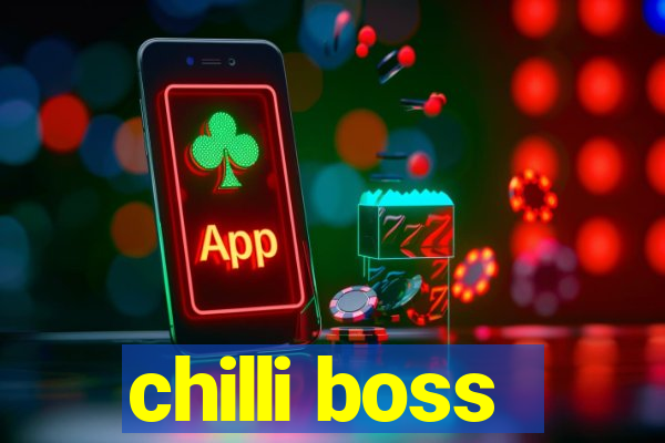 chilli boss