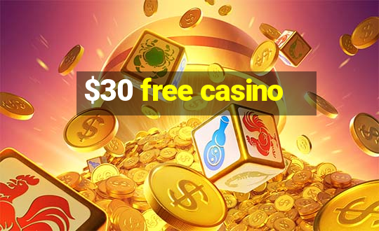 $30 free casino