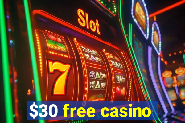 $30 free casino