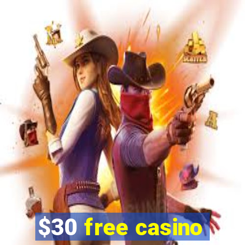 $30 free casino