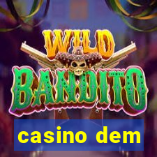 casino dem