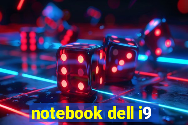 notebook dell i9