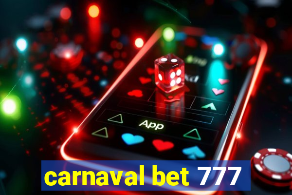 carnaval bet 777