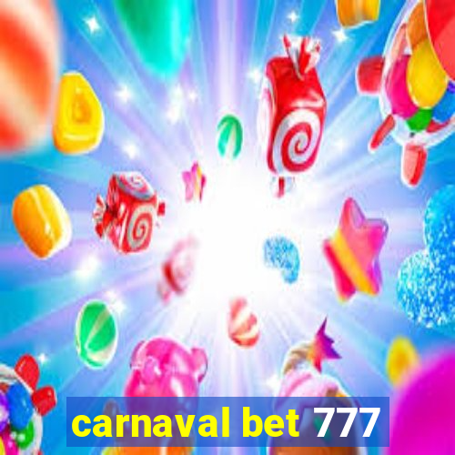 carnaval bet 777