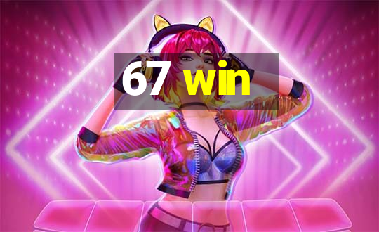 67 win