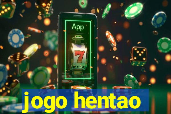 jogo hentao