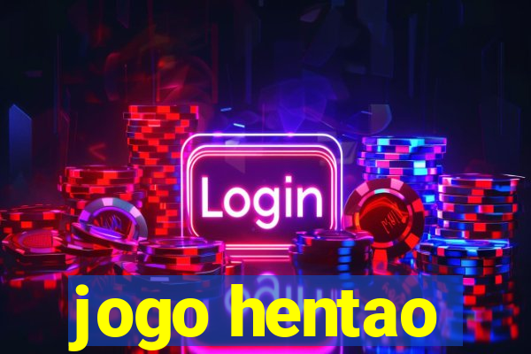 jogo hentao