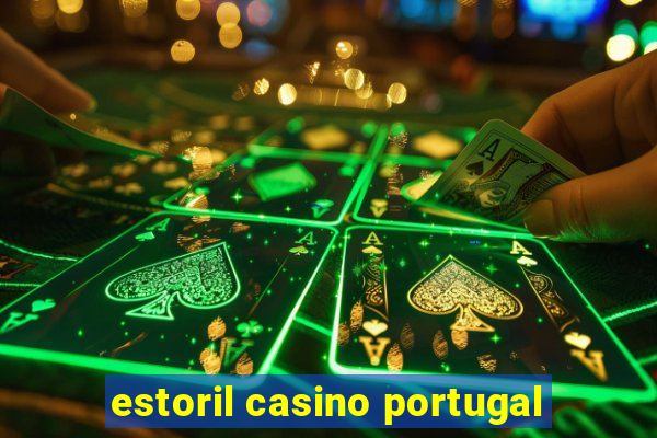 estoril casino portugal