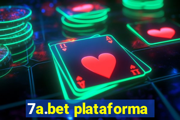 7a.bet plataforma