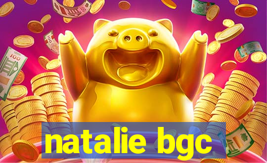 natalie bgc