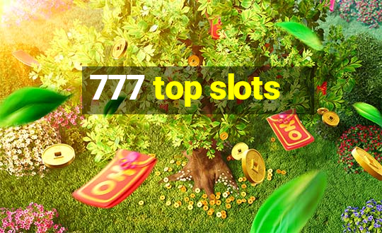 777 top slots