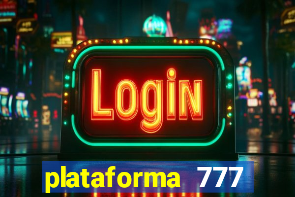 plataforma 777 slots é confiável