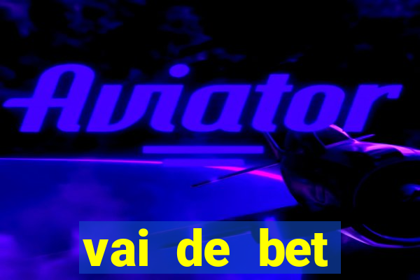 vai de bet afiliado login