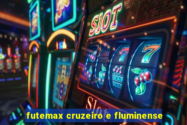 futemax cruzeiro e fluminense