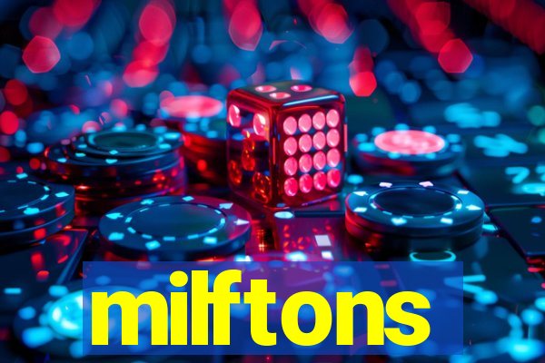 milftons