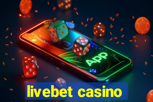 livebet casino