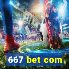 667 bet com