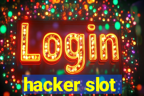 hacker slot