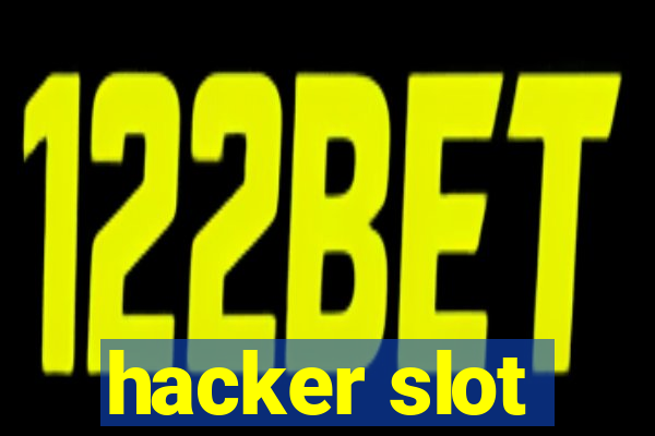 hacker slot