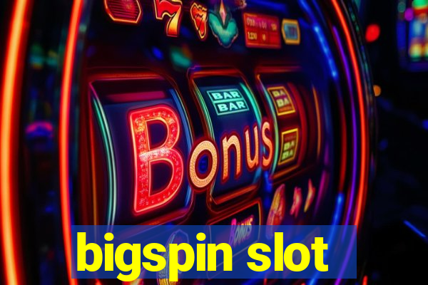 bigspin slot