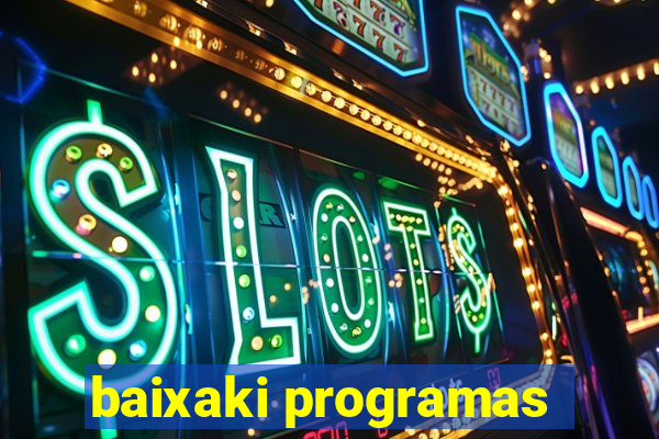 baixaki programas