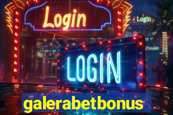 galerabetbonus