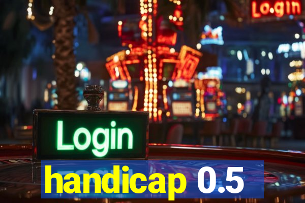 handicap 0.5