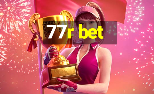 77r bet