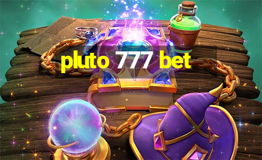 pluto 777 bet